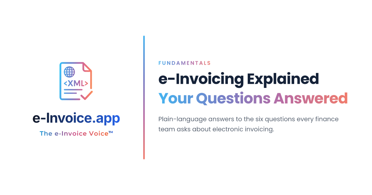 e-Invoicing Explained: Your Questions Answered | e-Invoice.app | e ...