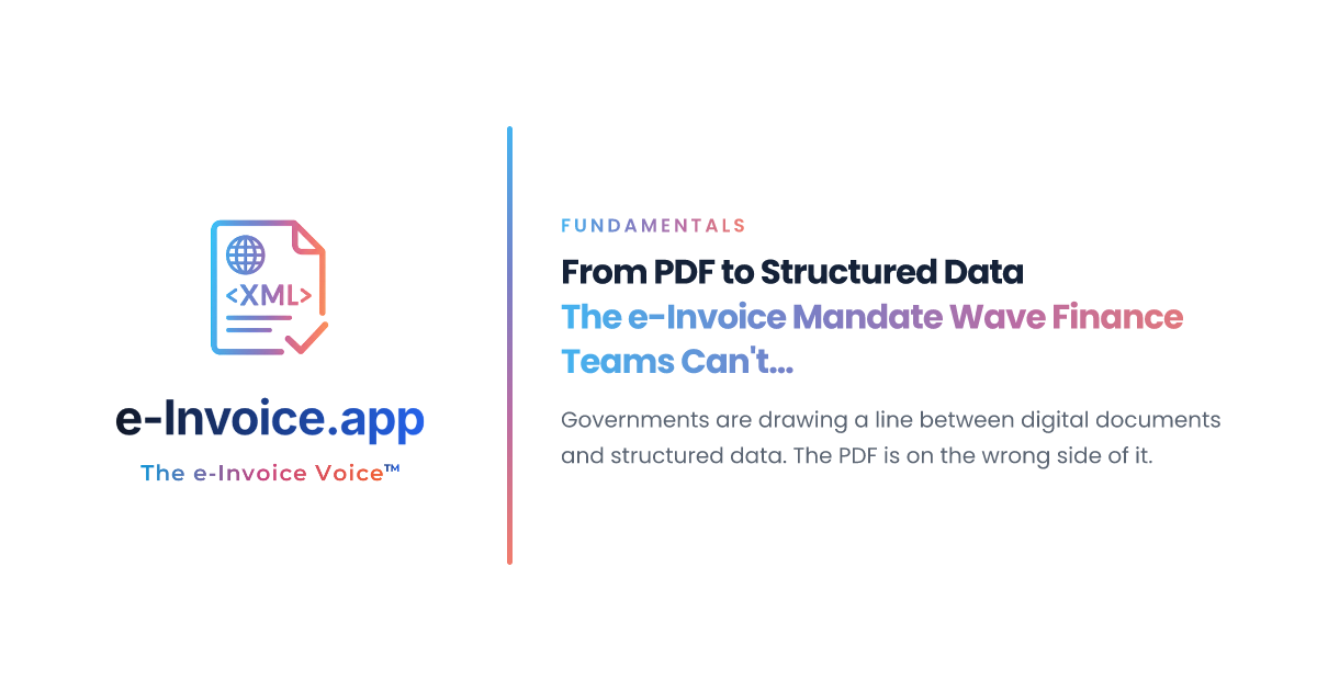 From PDF to Structured Data: The e-Invoice Mandate Wave Finance Teams ...