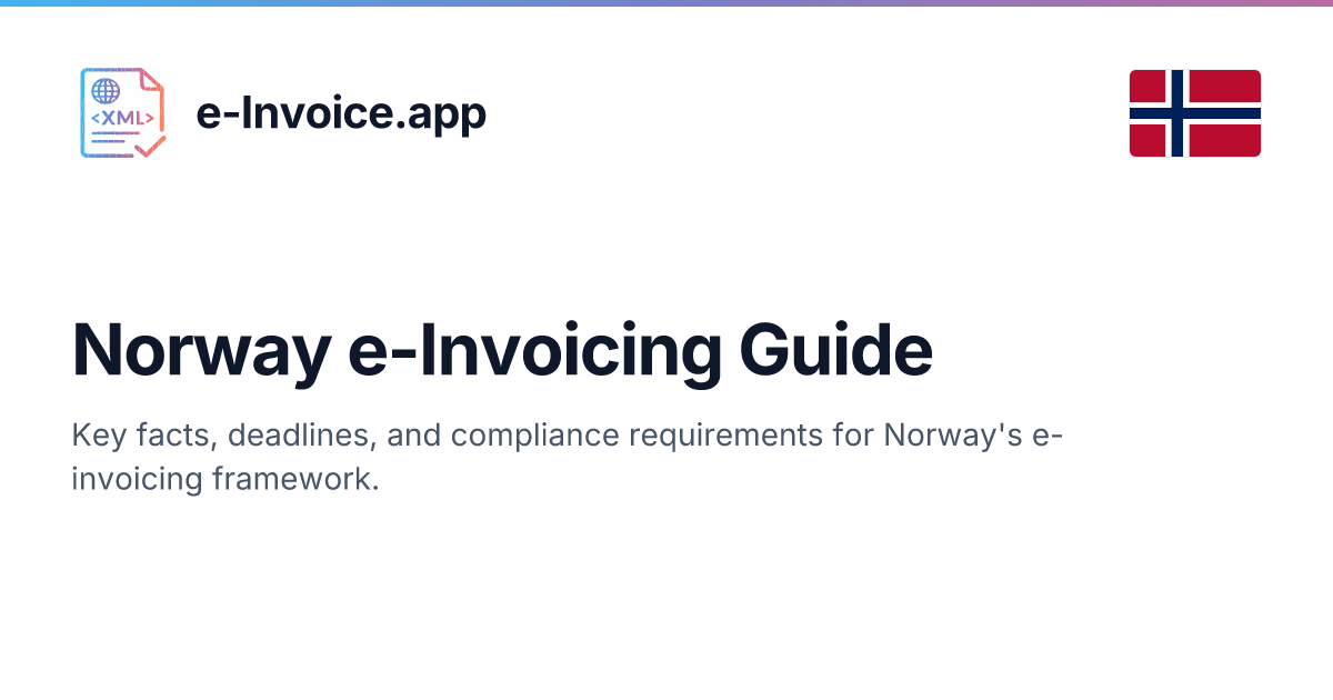 Norway e-Invoicing Guide: EHF, Peppol & Compliance Requirements | e ...